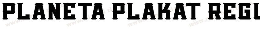 Planeta Plakat Regul字体转换